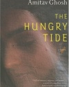 The Hungry Tide: A Novel