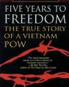 Five Years to Freedom: The True Story of a Vietnam POW