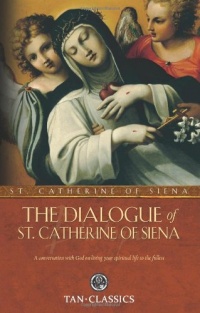 TAN Classic: The Dialogue of St Catherine of Siena (Tan Classics)