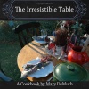 The Irresistible Table