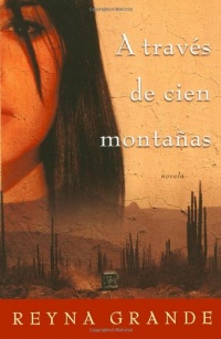 A Través de Cien Montañas (Across a Hundred Mountains): Novela (Spanish Edition)