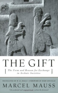 The Gift: The Form and Reason for Exchange in Archaic Societies