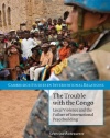 The Trouble with the Congo: Local Violence and the Failure of International Peacebuilding (Cambridge Studies in International Relations)