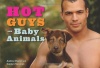 Hot Guys and Baby Animals