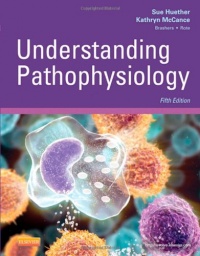 Understanding Pathophysiology, 5e (Huether, Understanding Pathophysiology)