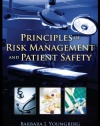 Principles of Risk Management and Patient Safety