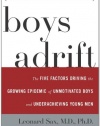 Boys Adrift: The Five Factors Driving the Growing Epidemic of Unmotivated Boys and Underachieving Young Men