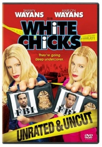 White Chicks (Unrated and Uncut Edition)