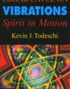 Edgar Cayce on Vibrations: Spirit in Motion