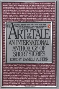 The Art of the Tale: An International Anthology of Short Stories