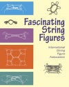 Fascinating String Figures (Master String Figures)