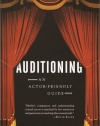 Auditioning: An Actor-Friendly Guide