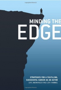 Minding the Edge: Strategies for a Fulfilling, Successful Career as an Actor