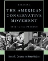 Debating the American Conservative Movement: 1945 to the Present (Debating Twentieth-Century America)