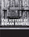 The History of Human Rights: From Ancient Times to the Globalization Era