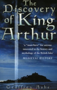 The Discovery of King Arthur