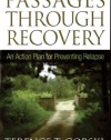 Passages Through Recovery: An Action Plan for Preventing Relapse