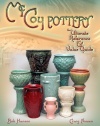 McCoy Pottery the Ultimate Reference & Value Guide