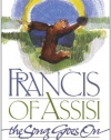 Francis of Assisi: The Song Goes on