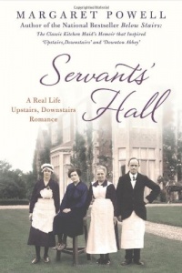 Servants' Hall: A Real Life Upstairs, Downstairs Romance