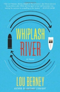 Whiplash River: A Novel