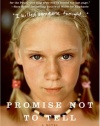 Promise Not to Tell: A Novel