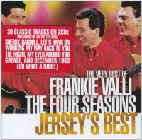 The Very Best of Frankie Valli & the Four Seasons: Jersey's Best