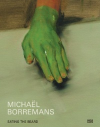 Michaël Borremans: Eating the Beard