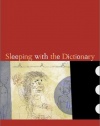 Sleeping with the Dictionary (New California Poetry)