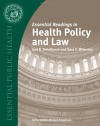 Essential Readings in Health Policy and Law (Essential Public Health)