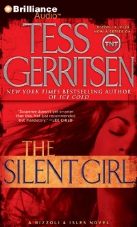 The Silent Girl: A Rizzoli & Isles Novel (Jane Rizzoli and Maura Isles)