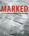 Marked: Race, Crime, and Finding Work in an Era of Mass Incarceration