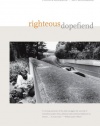 Righteous Dopefiend (California Series in Public Anthropology)