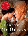 Farewell, My Queen: A Novel