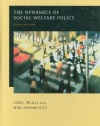 The Dynamics of Social Welfare Policy