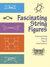 Fascinating String Figures (Master String Figures)