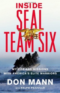 Inside SEAL Team Six: My Life and Missions with America's Elite Warriors