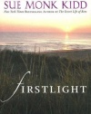 Firstlight: The Early Inspirational Writings of Sue Monk Kidd