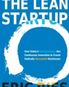 The Lean Startup: How Today's Entrepreneurs Use Continuous Innovation to Create Radically Successful Businesses