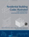 Residential Building Codes Illustrated: A Guide to Understanding the 2009 International Residential Code