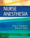 Nurse Anesthesia, 4e (Nagelhout, Nurse Anesthesia)