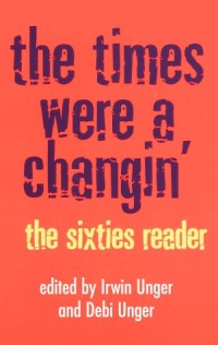 The Times Were a Changin': The Sixties Reader