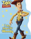 I Am Sheriff Woody (Disney/Pixar Toy Story) (Shaped Board Book)