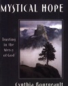 Mystical Hope: Trusting in the Mercy of God (Cloister Books)