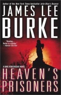 Heaven's Prisoners (Dave Robicheaux Mysteries)