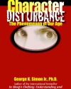 Character Disturbance: the phenomenon of our age