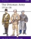 The Ottoman Army 1914-18 (Men-at-Arms)