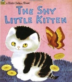 The Shy Little Kitten (Little Golden Books)