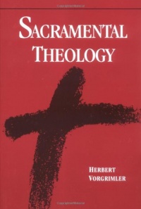 Sacramental Theology