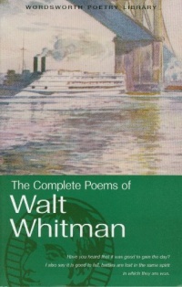 Complete Poems of Whitman (Wordsworth Poetry) (Wordsworth Poetry Library)